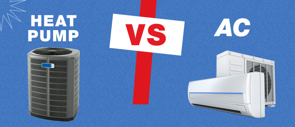 Heat Pump Vs. Central Air Conditioning -Which Cooling System Suits Your Home?